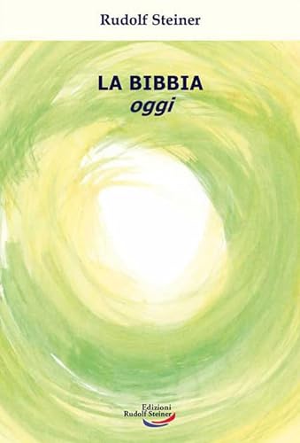 La Bibbia oggi (Tascabili) von Edizioni Rudolf Steiner